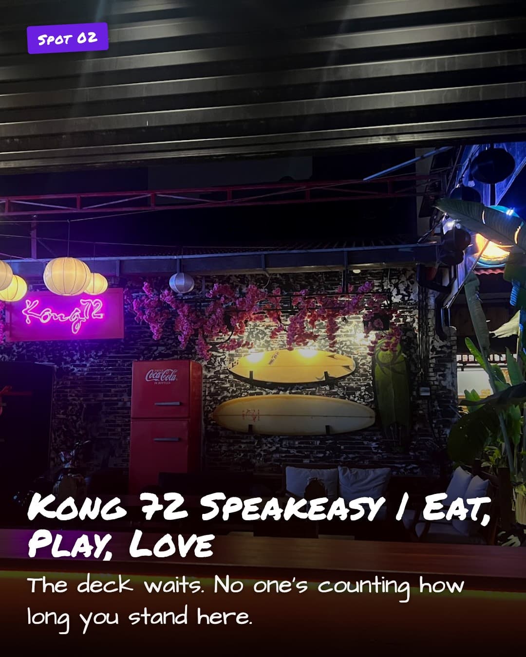 Kong 72 Speakeasy deck entrance